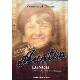 Austin Lunch : Greek-American Recollections