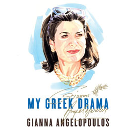 My Greek Drama, by Gianna Angelopoulos, In English w/ Free Shipping!