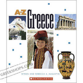 A to Z Greece by Byron Augustin and Rebecca A. Augustin