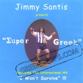 Super Greek I won't Survive
