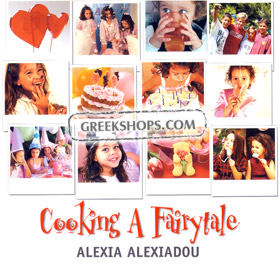 Cooking a Fairytale by Alexia Alexiadou