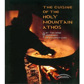 The Cuisine of Holy Mountain Athos, by Monahos Epifanios Mylopotaminos, In English