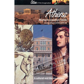 Athens: A Cultural and Literary History (Cities of the Imagination), by Michael Llewellyn Smith