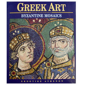 Greek Art Byzantine Mosaics in Greek