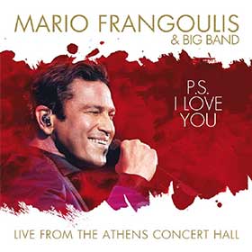 Mario Frangoulis and Big Band, PS. I Love you, Live From Athens Concert Hall