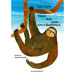 "Slowly, slowly, slowly," said the sloth, by Eric Carle, In Greek, 3+yrs