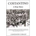 Constantino, A True Story (available in English, Greek, or Italian)