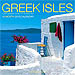 Greek Isles by George Meis, 16 month Wall Calendar 2010