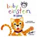 Baby Einstein - H Gata Ages 1 mo. - 4 yrs.