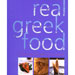 Real Greek Food by Theodore Kyriakou and Charles Campion