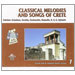 Classical Melodies and Songs of Crete