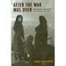 After the War was over, In English