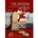 The Aegean World: A Companion Guide to the Cycladic, Minoan, and Mycenaean Collections, by Yannis Ga