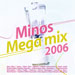 Minos Mega Mix 2006 29 Super Mix Hits