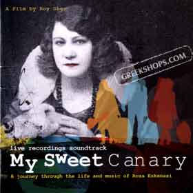 My Sweet Canary - Original Soundtrack from the movie about Rosa Eskenazi