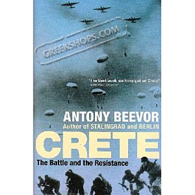 Crete: The Battle and the Resistance , Antony Beevor (In English)