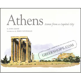 Athens Scenes from a Capital City by John Cleave