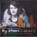 My Sweet Canary - Original Soundtrack from the movie about Rosa Eskenazi