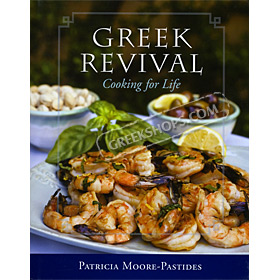 Greek Revival: Cooking for Life, by Patricia Moore-Pastides (In English)