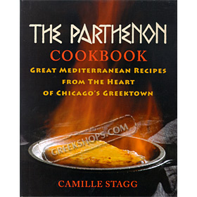 The Parthenon Cookbook: Great Mediterranean Recipes from the Heart of Chicago's Greektown