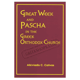 Great Week and Pascha in the Greek Orthodox Church
