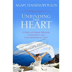 Unbinding the Heart: A Dose of Greek Wisdom, Generosity, and Unconditional Love, In English