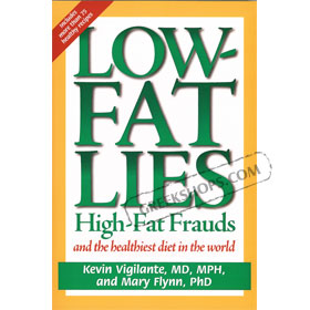 Low-Fat Lies High-Fat Frauds and the healthiest diet in the world   SALE