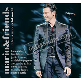 Mario Frangoulis, Mario & Friends: ...What A Wonderful World (2CD) 