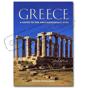 Greece - A Guide to the Archaeological Sites - Travel Guide