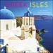 Greek Isles by Georges Meis, 16 Month 2014 Wall Calendar