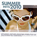 Summer Hits 2010, Various Artists