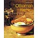 The Ottoman Kitchen, Modern Recipes from Turkey, Greece, 
						the Balkans, Lebanon, Syria and beyond