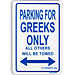Greek Parking Sign "Parking for Greeks Only" Aluminum