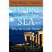 Sailing the Wine-Dark Sea, Thomas Cahill (In English)