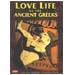 Love Life of the  Ancient Greeks - 50% off Clearance Sale